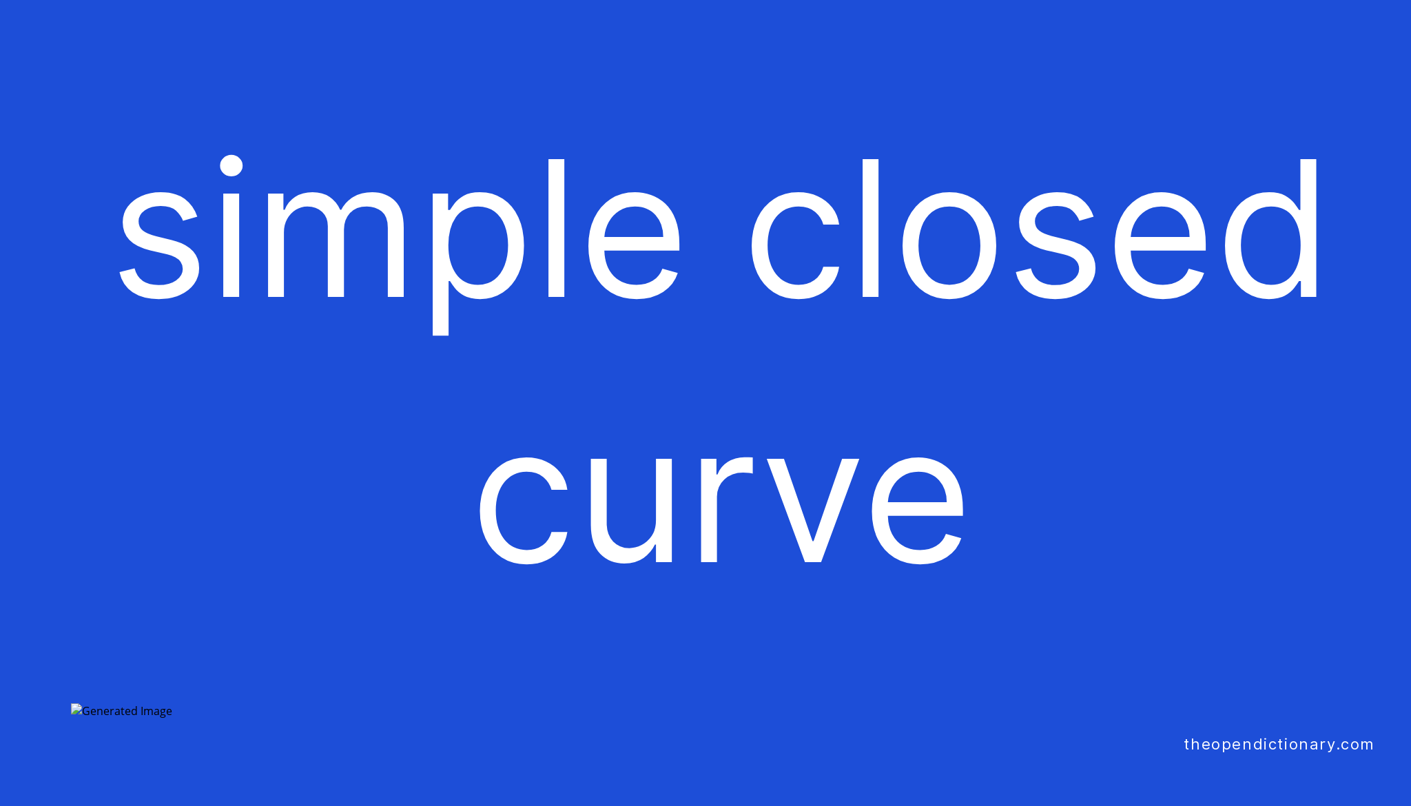 Simple Closed Curve Meaning Of Simple Closed Curve Definition Of 